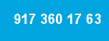 917 360 17 63